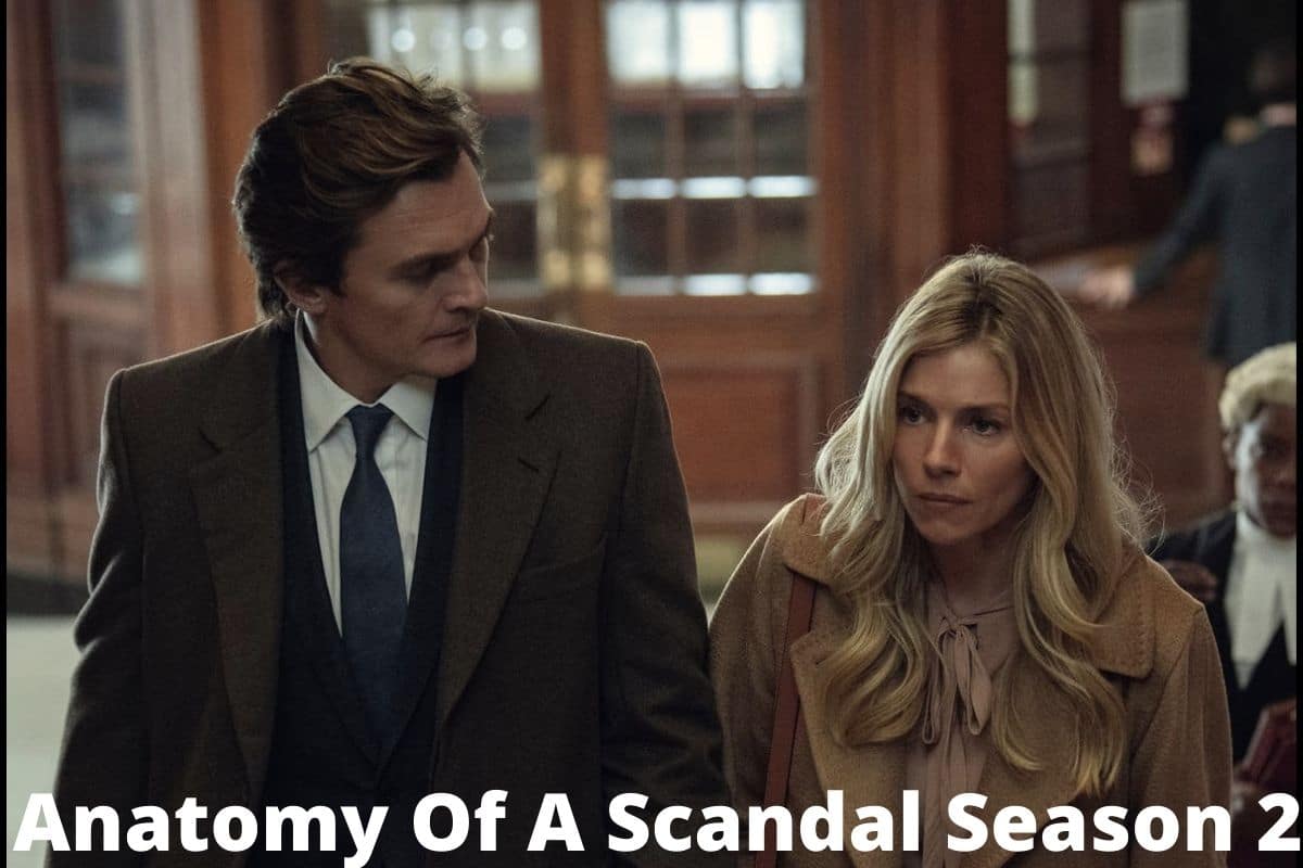 Anatomy Of A Scandal Season 2
