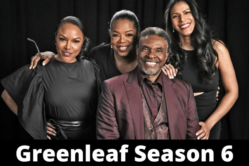 Greenleaf Season 6