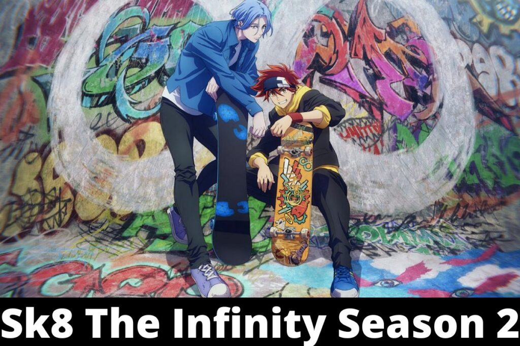 Sk8 The Infinity Season 2