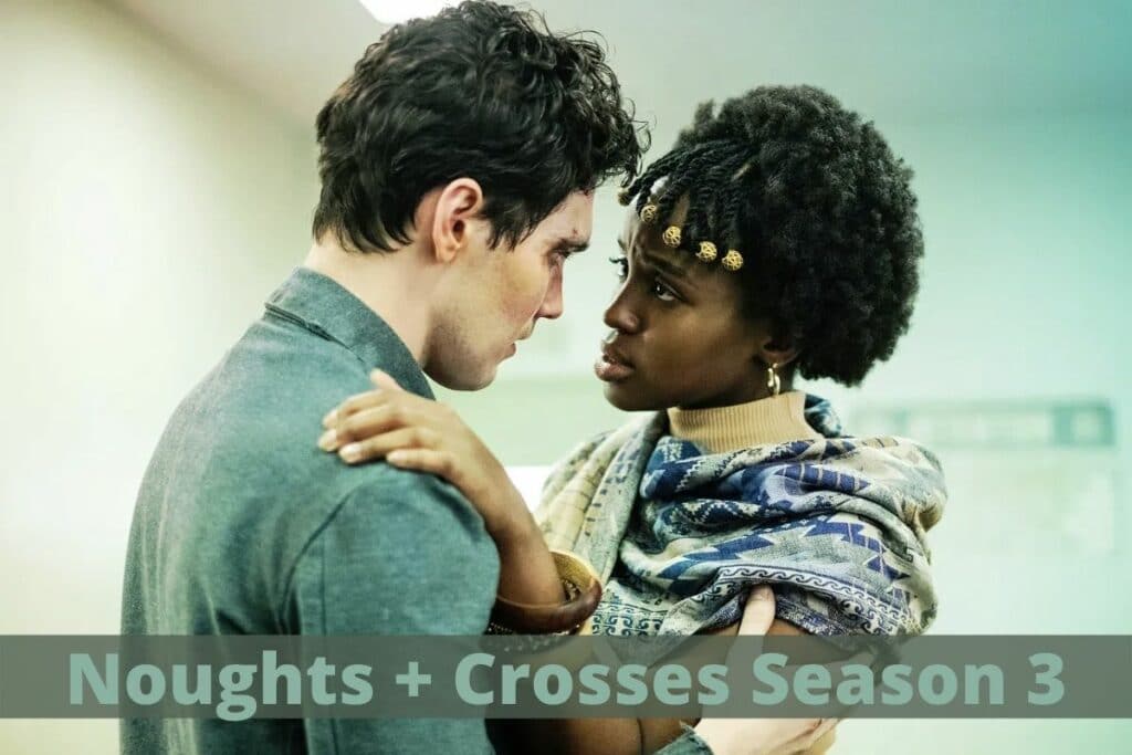 Noughts + Crosses Season 3