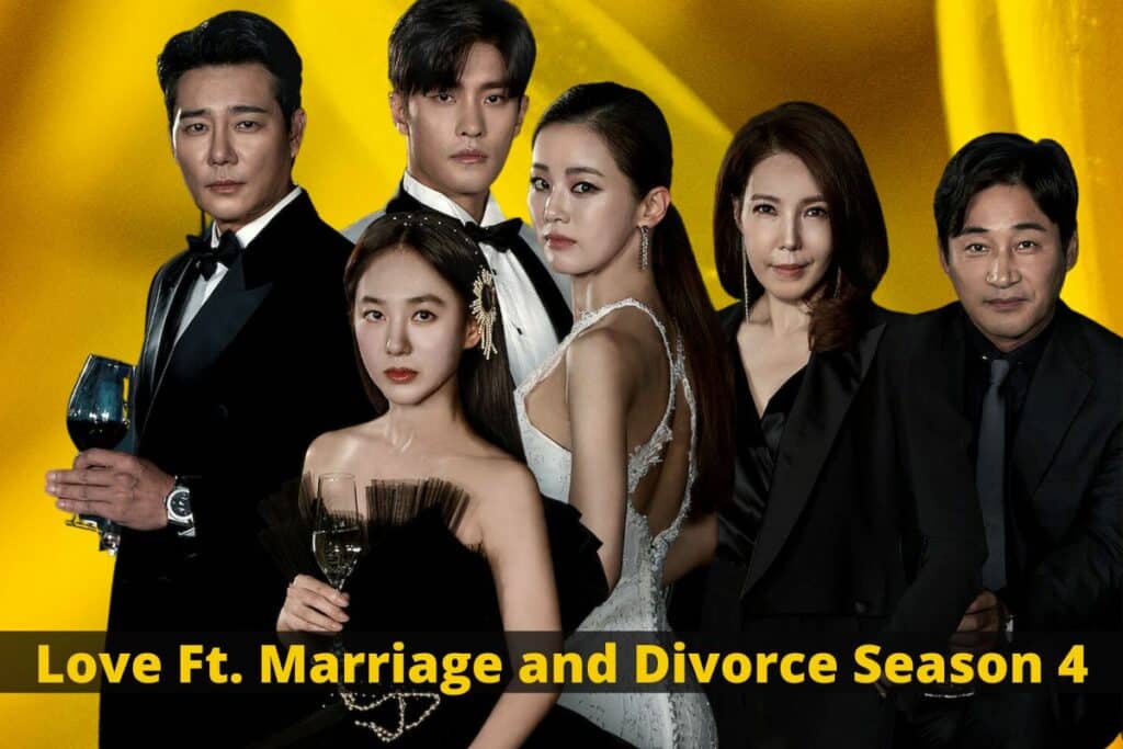 Love Ft. Marriage and Divorce Season 4