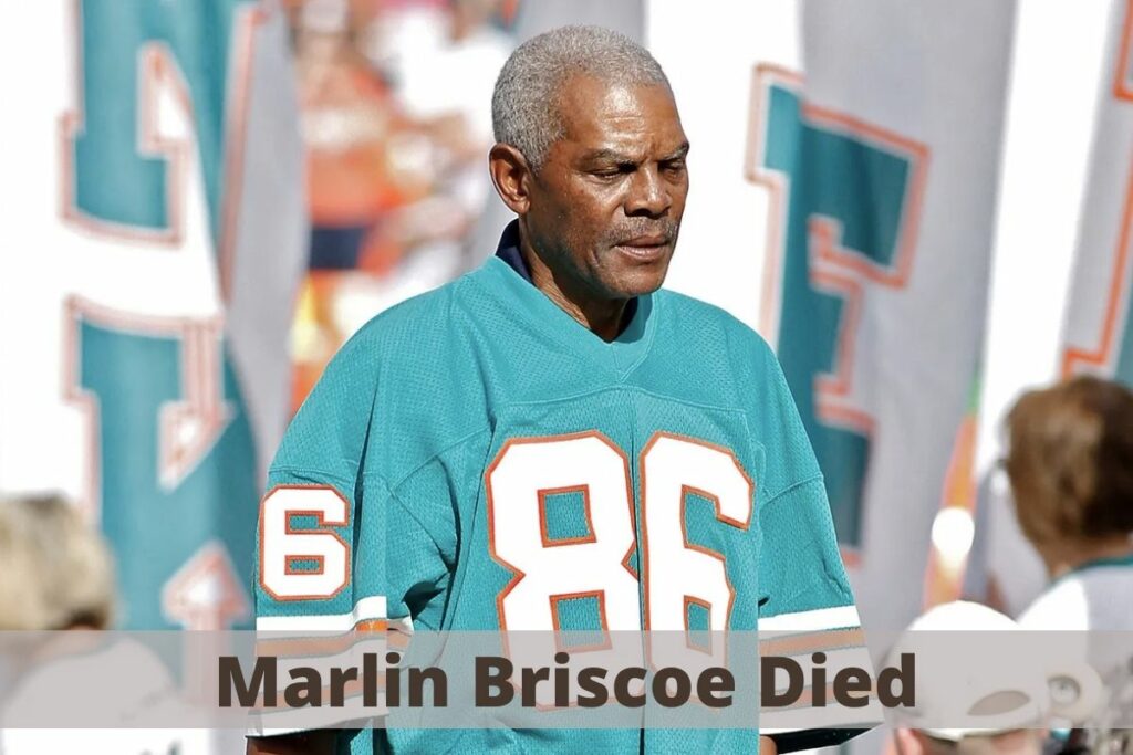 Marlin Briscoe Died