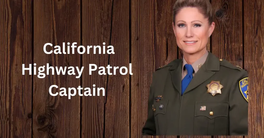 California Highway Patrol Captain