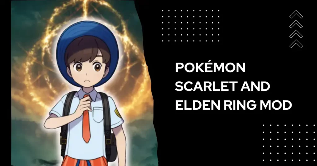 Pokémon Scarlet And Elden Ring Mod