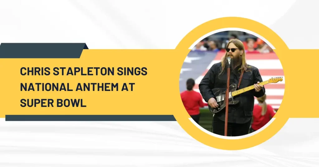 Chris Stapleton Sings National Anthem At Super Bowl