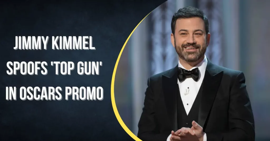 Jimmy Kimmel Spoofs 'Top Gun' In Oscars Promo