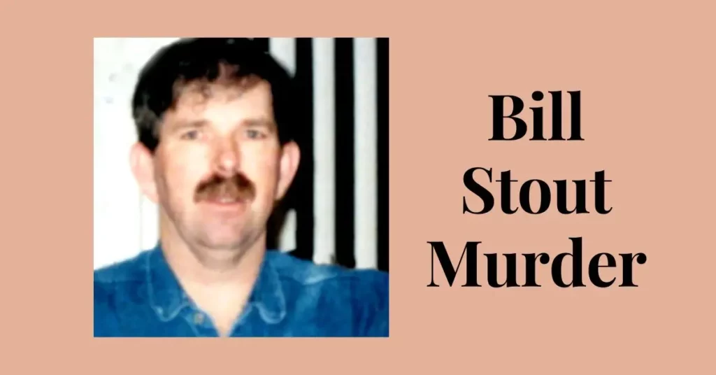 Bill Stout Murder