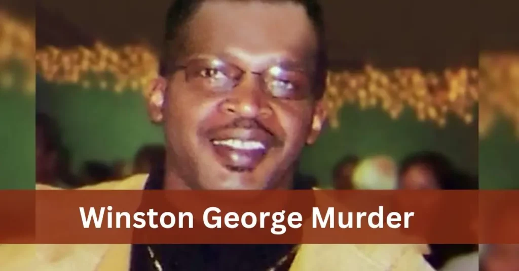 Winston George Murder