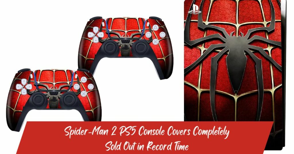 Spider-Man 2 PS5 Console Covers Completely Sold Out in Record Time