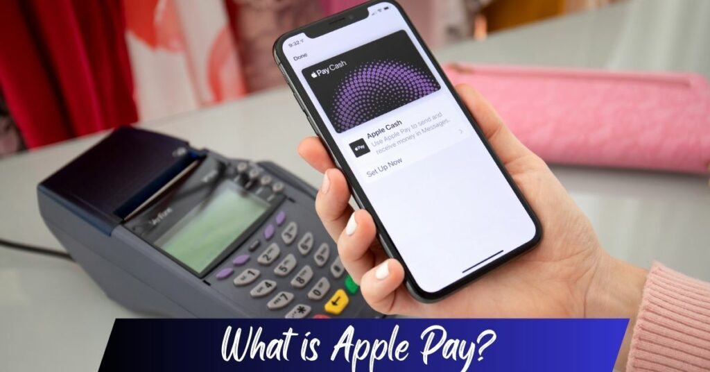 What is Apple Pay? Which Apps Support Apple Pay?