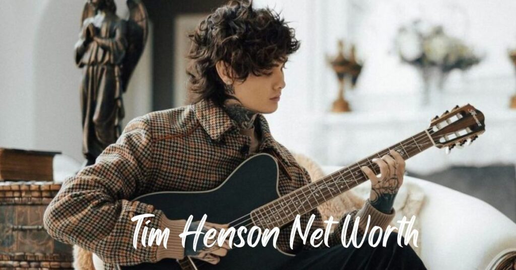Tim Henson Net Worth